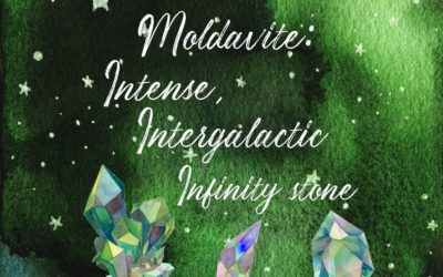 Moldavite Crystals – Intense, Intergalactic Infinity Stone.
