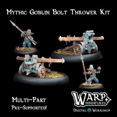 Mythic Goblin Horde Bolt Throwers | DnD Miniatures, Warp Miniatures